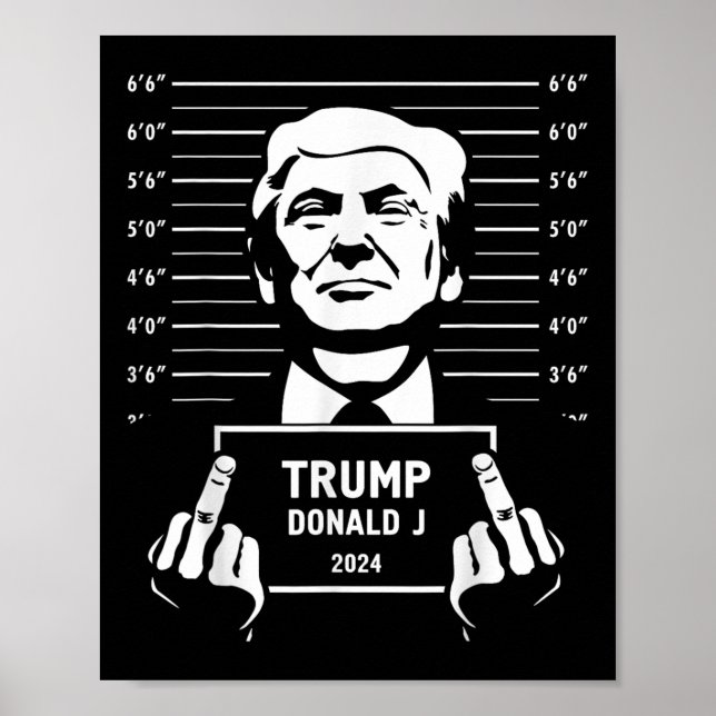 Trump 2024 Mugshot Style Poster  (Front)