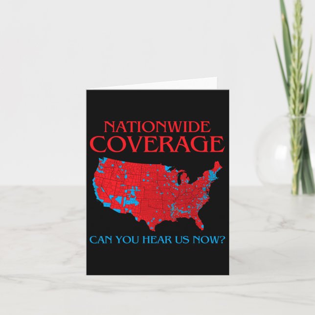 Trump 2024 Nationwide Coverage Can You Hear Us Now Card (Front)