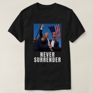 Trump 2024 Never Surrender T-Shirt