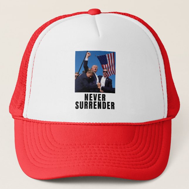 Trump  2024  Never Surrender Trucker Hat (Front)