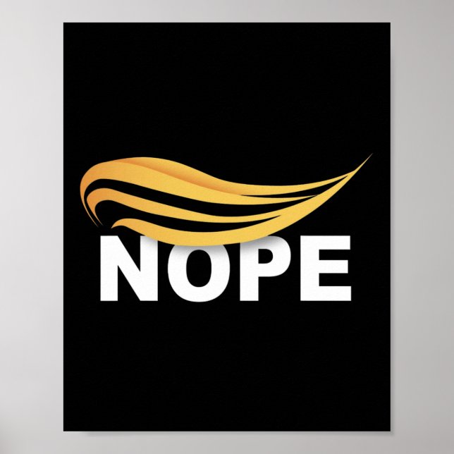 Trump 2024 Nope Not Again Funny Trump 1  Poster (Front)