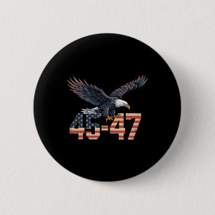 Trump 2024 President 45 And 47 American Flag Trump 6 Cm Round Badge