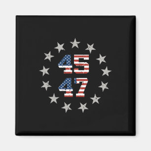 Trump 2024 President 45 And 47 American Flag Trump Magnet
