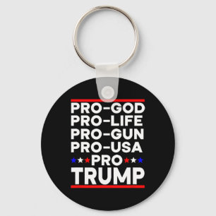 Trump 2024 Pro Gun Pro Life Pro God Pro Usa Republ Key Ring