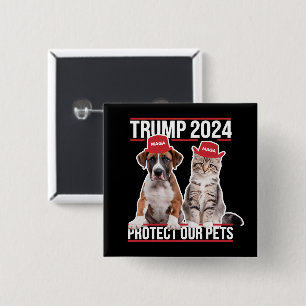 Trump 2024 Protect Our Pets Cat Dogs MAGA 15 Cm Square Badge