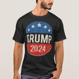 Trump 2024 Retro Campaign Button Re Elect Presiden T-Shirt