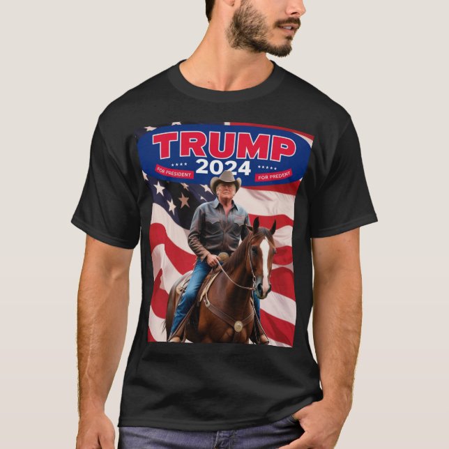 Trump 2024: Saddle Up for the Presidency T-Shirt (Front)