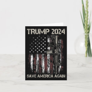 Trump 2024 Save America Again American Flag Gun (o Card