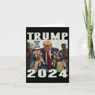 Trump 2024 Save The Cats Saying Debate  Card