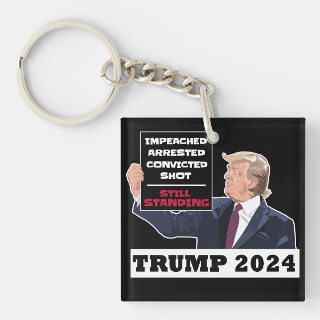 Trump 2024 Still Standing President Election USA  Key Ring (Front)