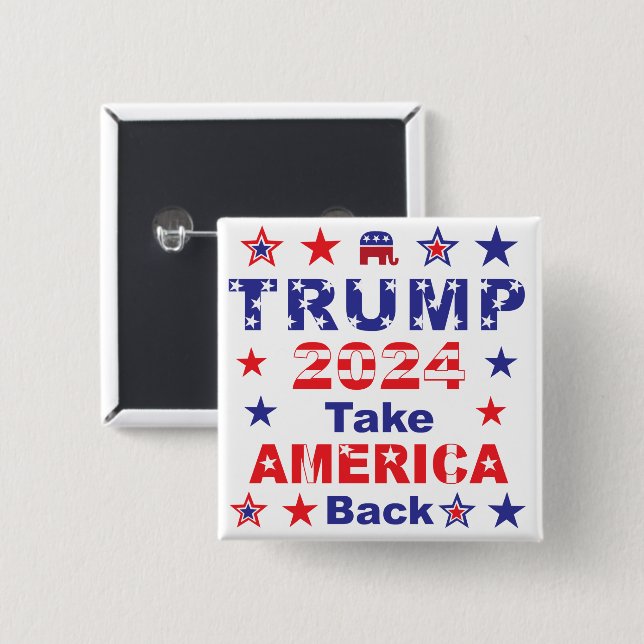 TRUMP 2024 Take AMERICA Back 15 Cm Square Badge (Front & Back)