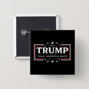 Trump 2024 Take America Back  15 Cm Square Badge