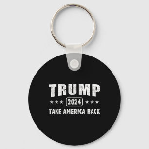 Trump 2024 Take America Back 4th Of July Men Women Key Ring