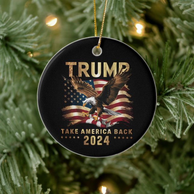 Trump 2024 Take America Back American Flag Trump 2 Ceramic Ornament (Tree)