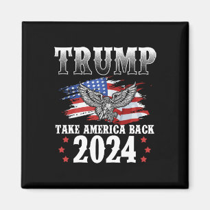 Trump 2024 Take America Back American Flag Trump 2 Magnet