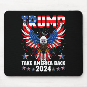 Trump 2024 Take America Back American Flag Trump 2 Mouse Pad