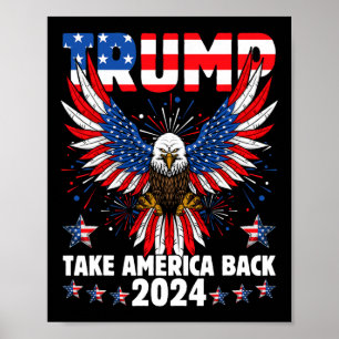 Trump 2024 Take America Back American Flag Trump 2 Poster