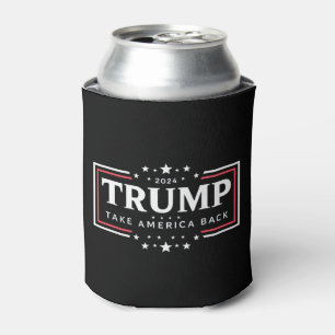 Trump 2024 Take America Back  Can Cooler