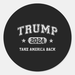 Trump 2024 Take America Back Classic Round Sticker