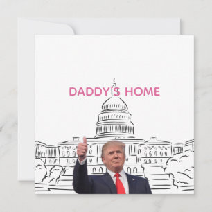Trump 2024 Take America Back Daddy's Home Holiday Card