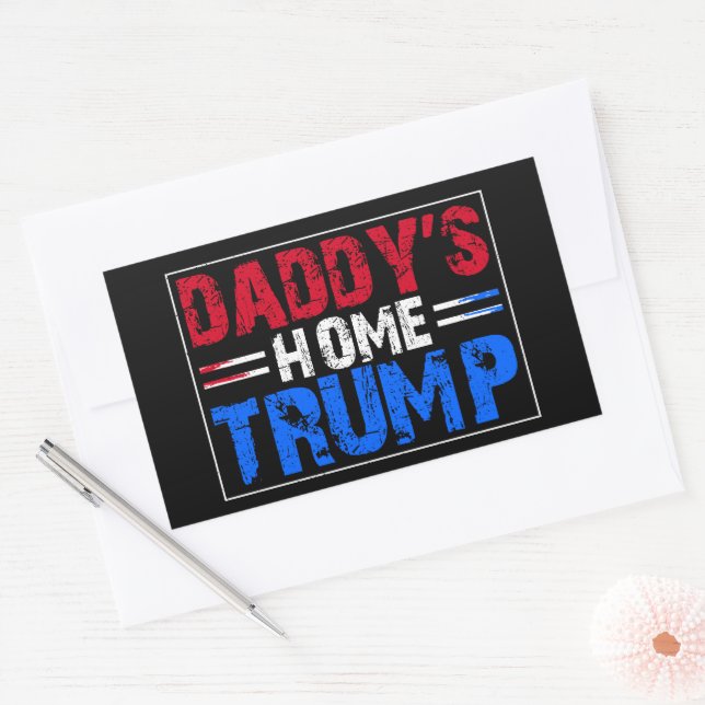 Trump 2024 Take America Back Daddy's Home  Rectangular Sticker (Envelope)