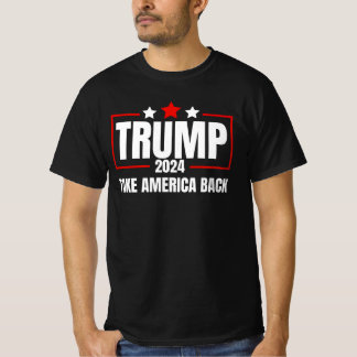 Trump 2024 Take America Back Men Women Trump 2024 T-Shirt