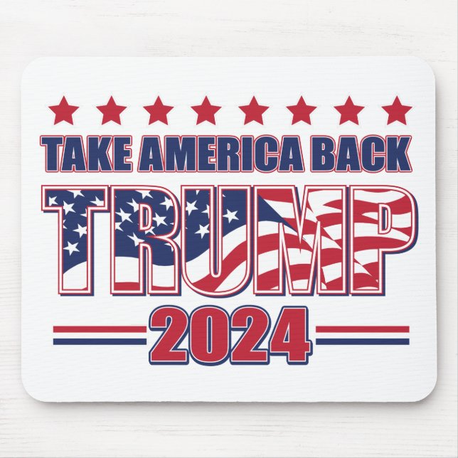 TRUMP-2024 Take America Back Mouse Pad (Front)