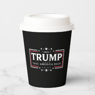 Trump 2024 Take America Back Paper Cups