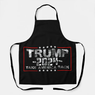 Trump 2024 Take America Back Politics Vintage Apron