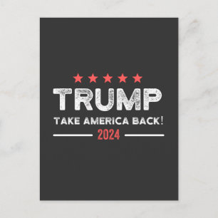 Trump 2024 Take America Back Postcard