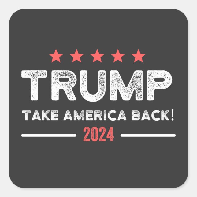 Trump 2024 Take America Back Square Sticker (Front)