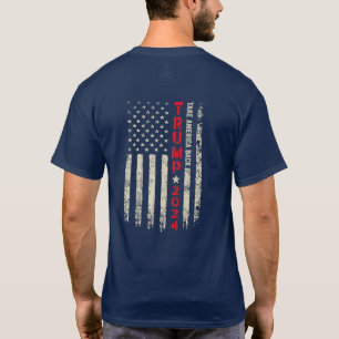 Trump 2024 Take America Back Trump US Flag 45 47 T-Shirt