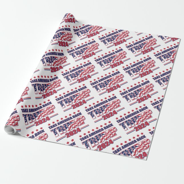 Trump 2024 Take America Back Wrapping Paper (Unrolled)