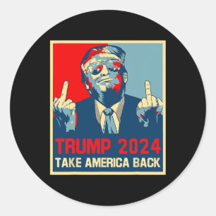Trump 2024 Take America Byck Election 2024 Poster  Classic Round Sticker