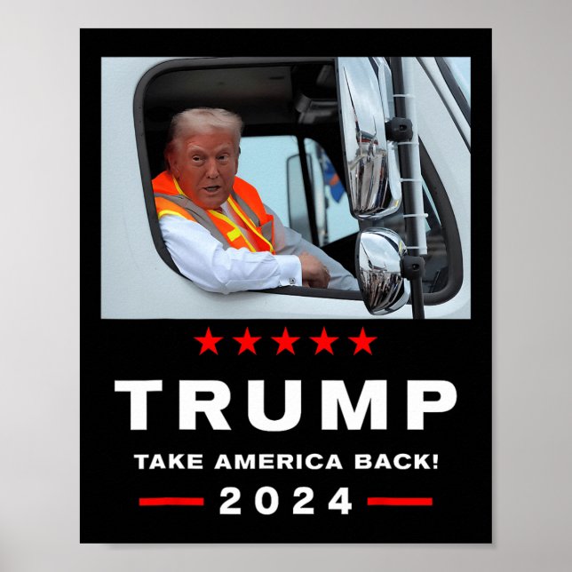 Trump 2024 Take America Byck Trump Rides In Garge  Poster (Front)