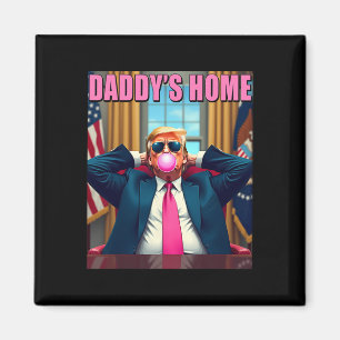 Trump 2024 Take America Ck Daddy's Home Pink Bubbl Magnet