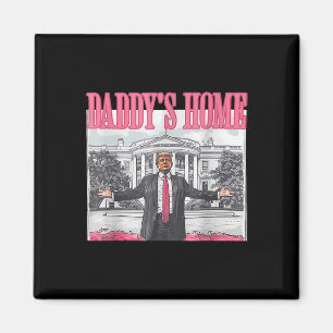 Trump 2024 Take America Ck Daddy's Home Trump Pink Magnet