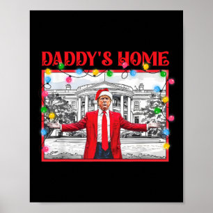 Trump 2024 Take America Ck Daddy's Home Trump Pink Poster