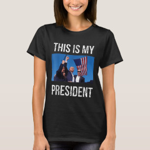 Trump 2024 This Is My President  T-Shirt