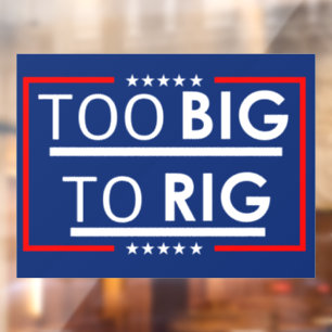 Trump 2024 Too Big To Rig