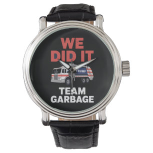 Trump 2024 Truck Garbage We Did It Team Garbage  Watch
