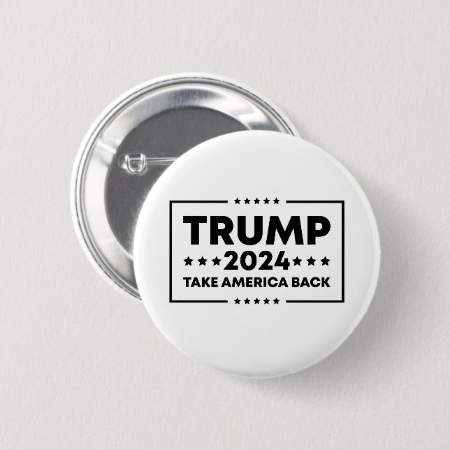 Trump 2024  Trump Take America Back 6 Cm Round Badge (Front & Back)