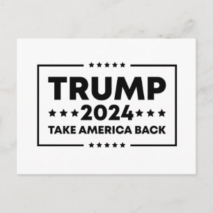 Trump 2024 Trump Take America Back Postcard
