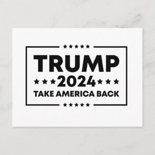 Trump 2024 Trump Take America Back Postcard
