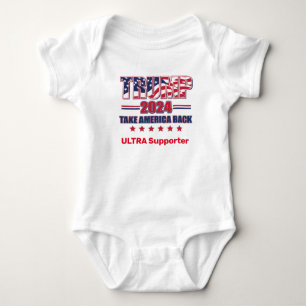 Trump 2024 Ultra Supporter Baby Bodysuit