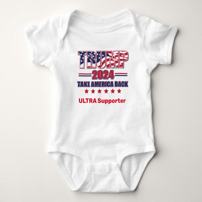 Trump 2024 Ultra Supporter Baby Bodysuit (Front)