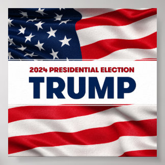 TRUMP 2024 US Presidential Election Poster