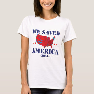 Trump 2024 We Saved America 2024 Election Results T-Shirt