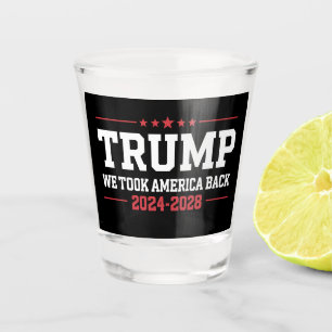 Trump 2024 We Took America Back 47 USA Shot Glass