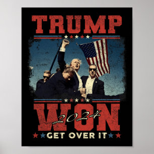 Trump 2024 Won Get Over It Uni-adults - Black - Sm Poster